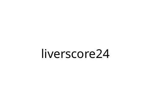 liverscore24