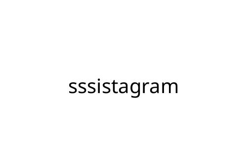 sssistagram