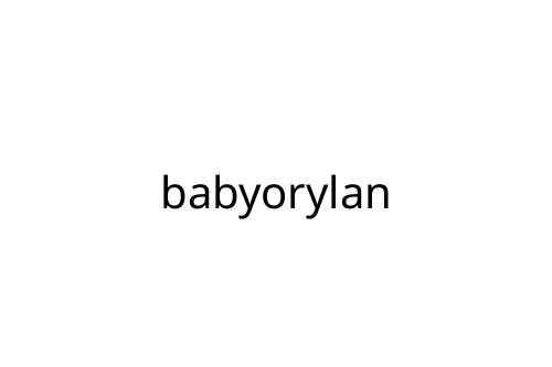 babyorylan