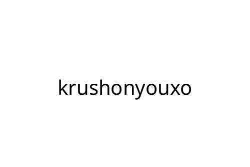 krushonyouxo