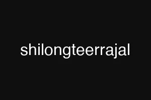 shilongteerrajal