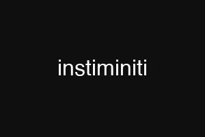 instiminiti