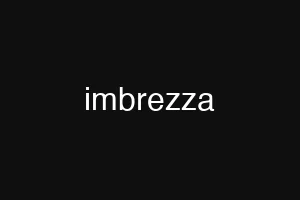imbrezza