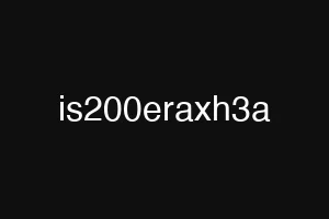 is200eraxh3a